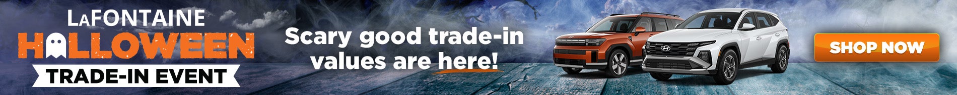 LaFontaine Halloween Trade-In Event